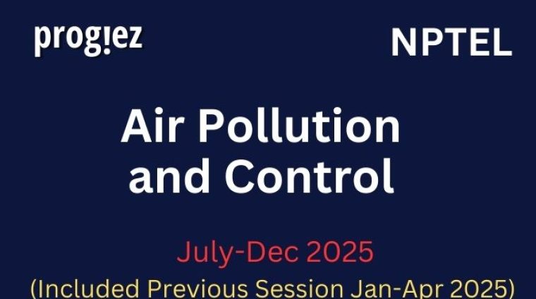 Air Pollution and Control Nptel Answers All Weeks [1-12] –