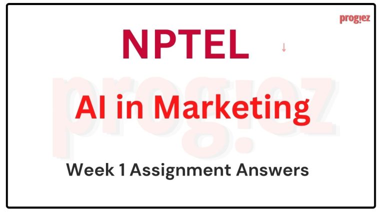 AI in Marketing Nptel Week 1 Assignment Answer and solution Swayam Platform image