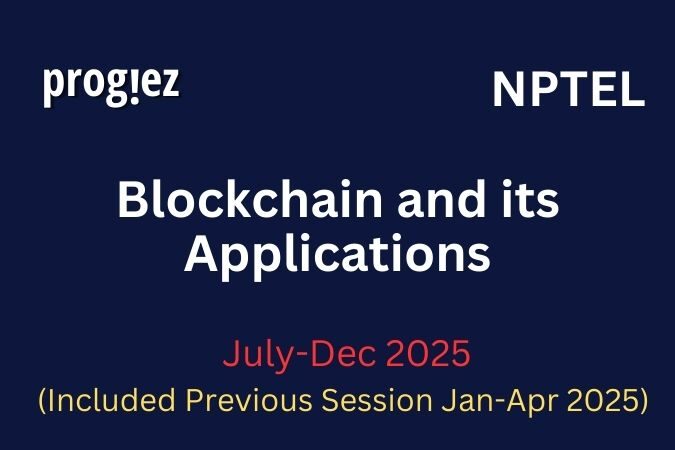 Blockchain and its Applications Nptel All Week Assignment Answer and solution Swayam Platform image