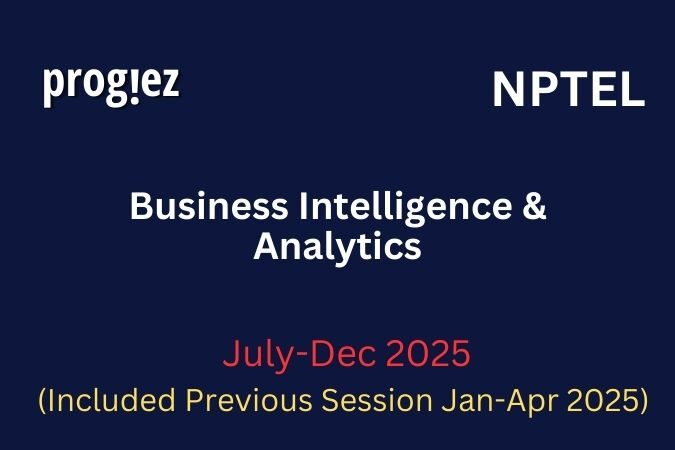 Business Intelligence & Analytics Nptel All Week Assignment Answer and solution Swayam Platform image