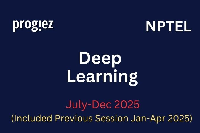 Deep Learning Nptel All Week Assignment Answer and solution Swayam Platform image