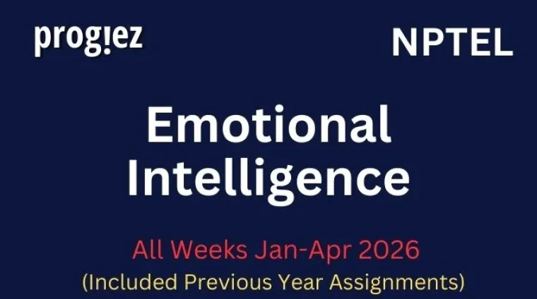 Emotional Intelligence All Week Assignment Answer and solution Swayam Platform image Emotional Intelligence All Week Assignment Answer and solution Swayam Platform image