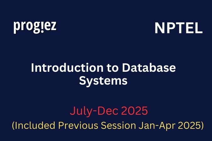 Introduction to Database Systems Nptel All Week Assignment Answer and solution Swayam Platform image (2)