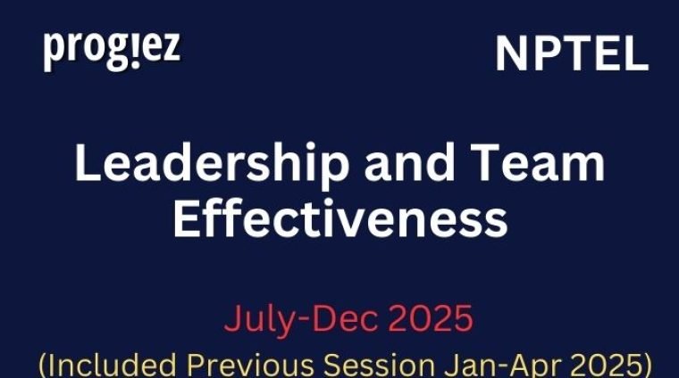 Leadership and Team Effectiveness Nptel All Week Assignment Answer and solution Swayam Platform image
