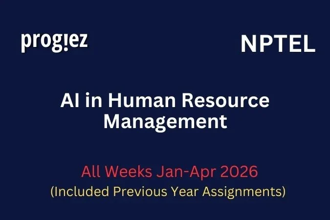 AI in Human Resource Management All Week Assignment Answer and solution Swayam Platform image