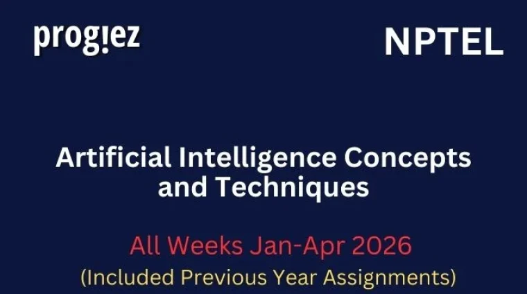 Artificial Intelligence Concepts and Techniques Nptel All Week Assignment Answer and solution Swayam Platform image