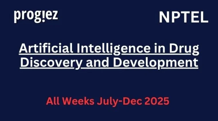 Artificial Intelligence in Drug Discovery and Development Nptel Answers