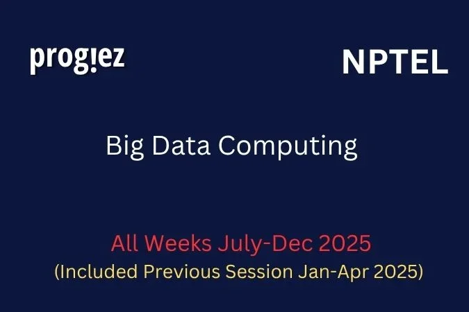 Big Data Computing Nptel Assignment Answers