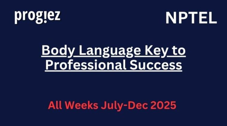 Body Language Key to Professional Success Nptel Answers
