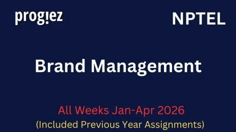 Brand Management Nptel All Week Assignment Answer and solution Swayam Platform image