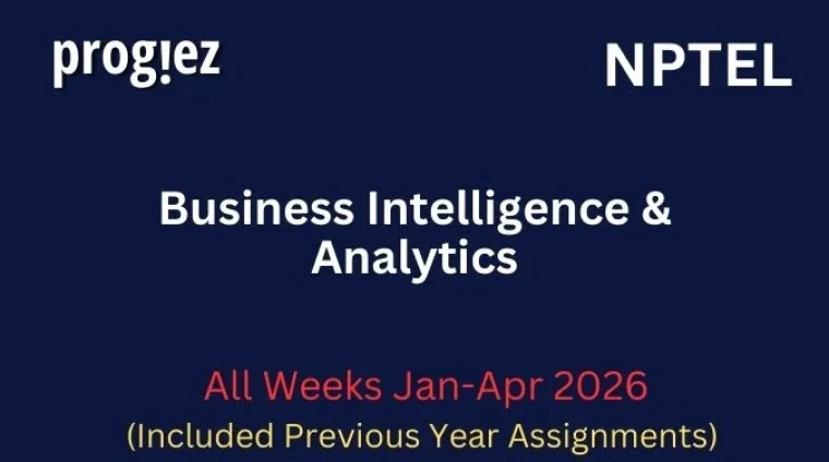 Business Intelligence & Analytics Nptel All Week Assignment Answer and solution Swayam Platform image