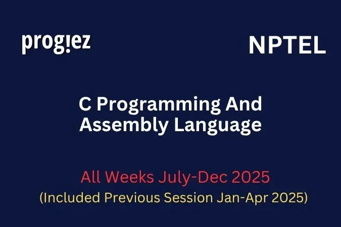 C Programming and Assembly Language Nptel Answers