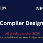 Compiler Design Nptel Assignment Answers All Weeks [1-12] – 2026