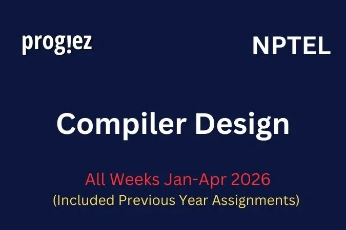 Compiler Design Nptel All Week Assignment Answer and solution Swayam Platform image