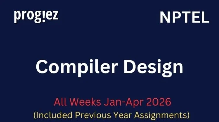 Compiler Design Nptel All Week Assignment Answer and solution Swayam Platform image