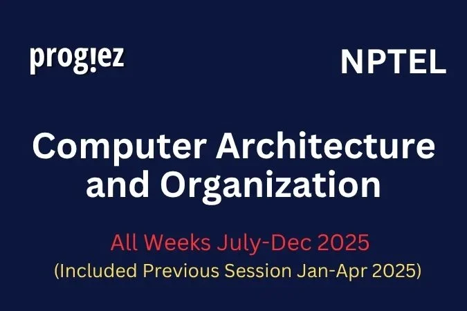 Computer Architecture and Organization Nptel Answers