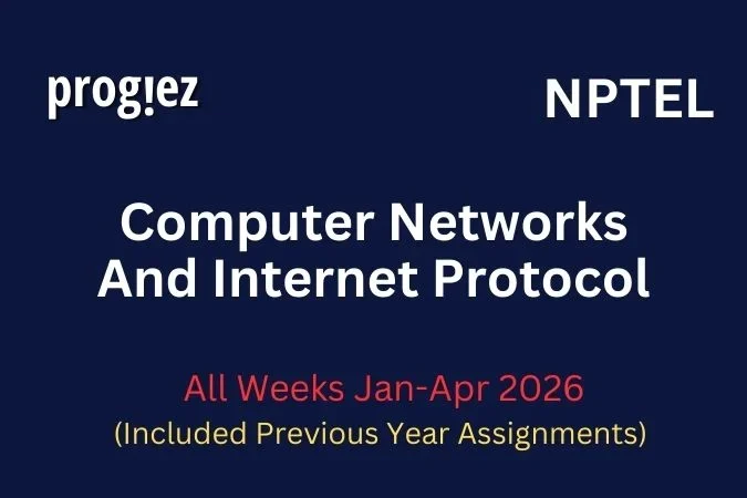 Computer Networks And Internet Protocol Nptel All Week Assignment Answer and solution Swayam Platform image