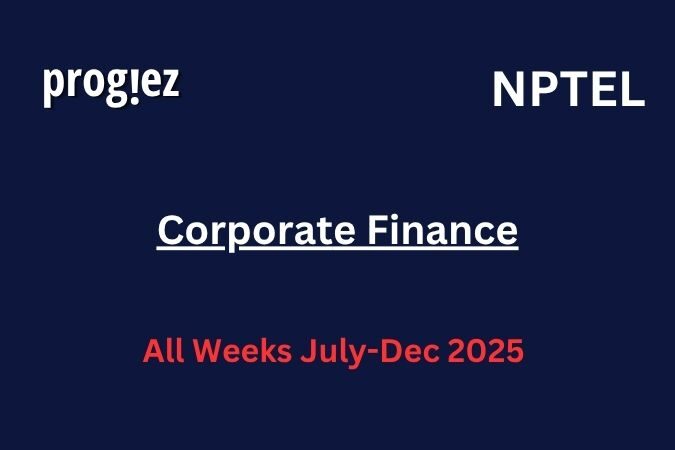 Corporate Finance Nptel Assignment Answers
