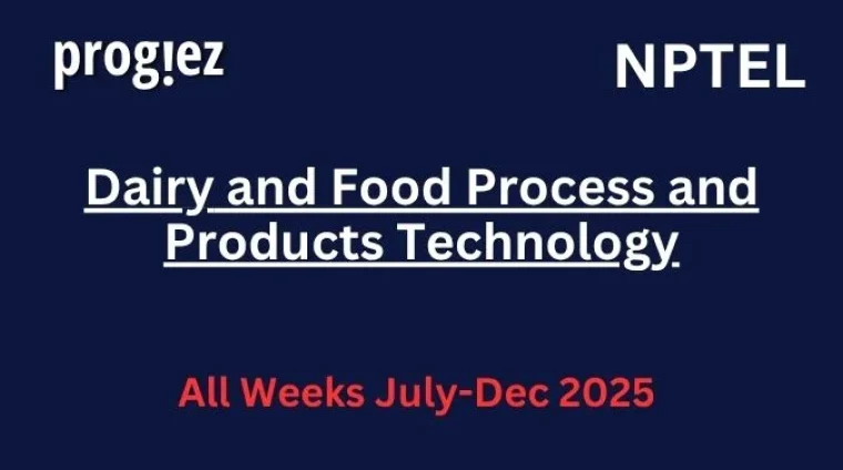 Dairy and Food Process and Products Technology Nptel Answers
