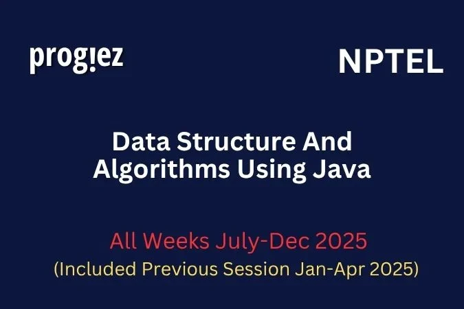 Data Structure and Algorithms using Java Nptel Answers