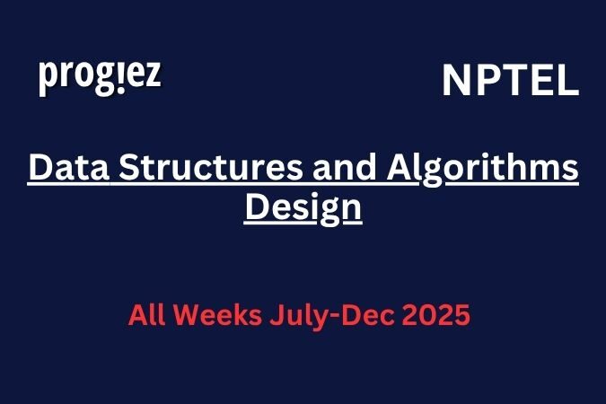 Data Structures and Algorithms Design Nptel Answers