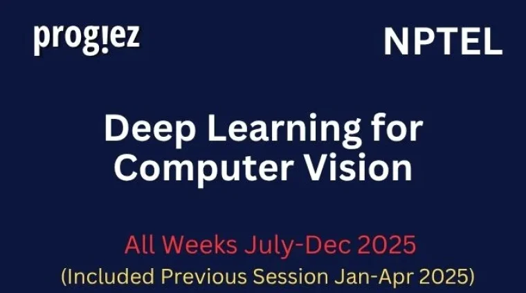 Deep Learning for Computer Vision Nptel All Week Assignment Answer and solution Swayam Platform image Deep Learning for Computer Vision Nptel Answers