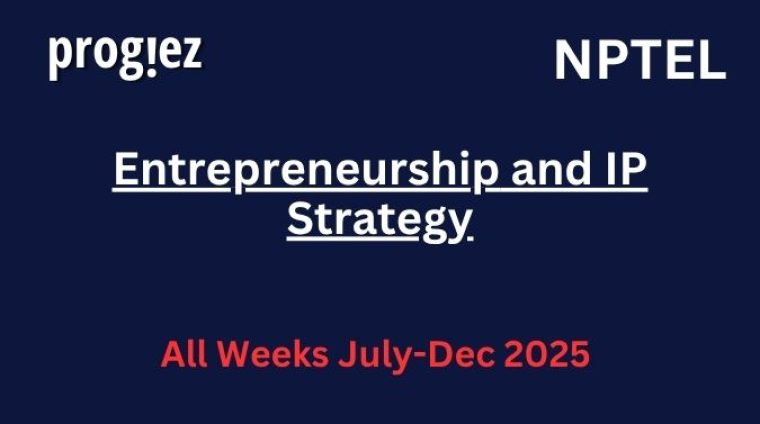 Entrepreneurship and IP Strategy Nptel Answers