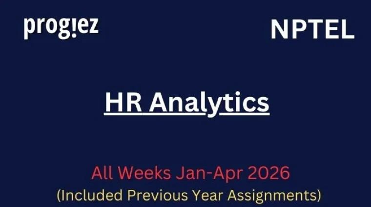 HR Analytics All Week Assignment Answer and solution Swayam Platform image HR Analytics All Week Assignment Answer and solution Swayam Platform image