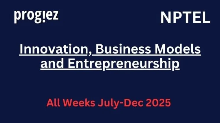 Innovation Business Models and Entrepreneurship Nptel Answers