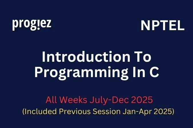 Introduction to Programming in C Nptel Answers