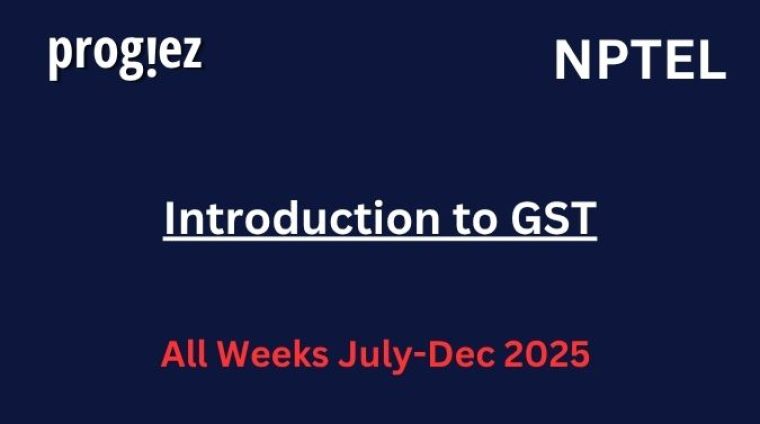 Introduction to GST Nptel Assignment Answers