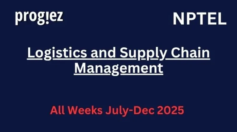Logistics and Supply Chain Management Nptel Answers
