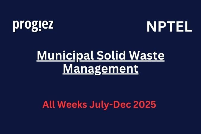 Municipal Solid Waste Management Nptel Answers