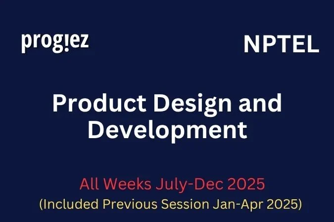 Product Design and Development Nptel Answers