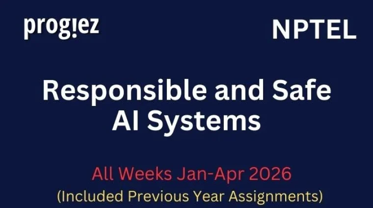 Responsible and Safe AI Systems Nptel All Week Assignment Answer and solution Swayam Platform image