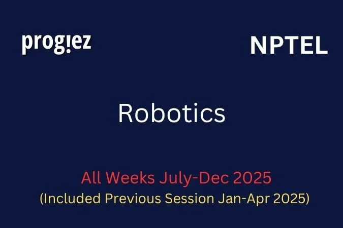Robotics Nptel Assignment Answers All Weeks