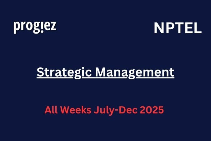 Strategic Management Nptel Assignment Answers