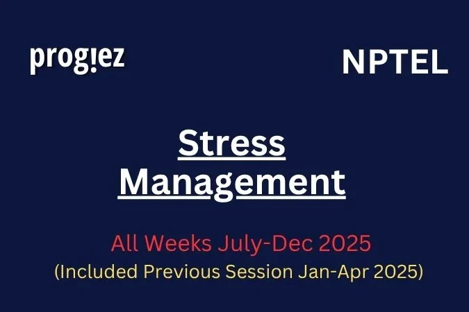 Stress Management Nptel Assignment Answers
