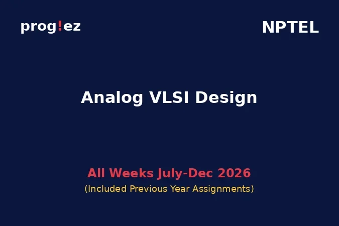Analog VLSI Design July-Dec 2026