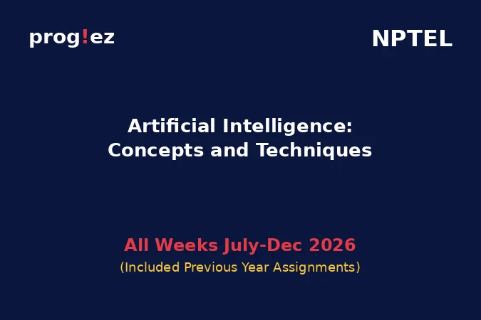 Artificial Intelligence: Concepts and Techniques July-Dec 2026