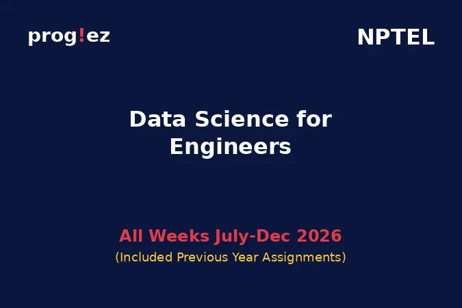 Data Science for Engineers Nptel Answers All Weeks [1-8] – 2026