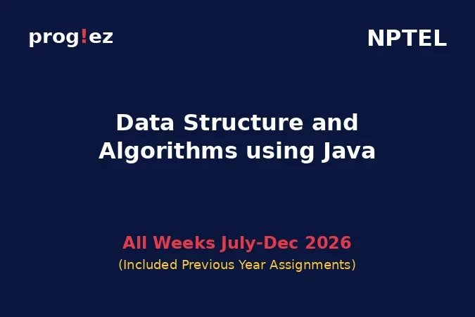 Data Structure and Algorithms using Java July-Dec 2026