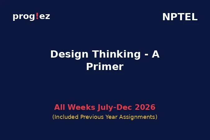 Design Thinking - A Primer July-Dec 2026