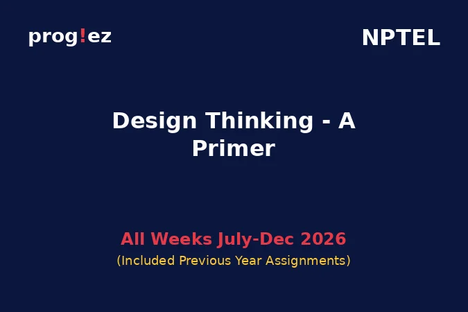Design Thinking - A Primer July-Dec 2026