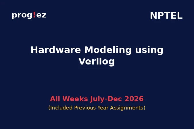 Hardware Modeling using Verilog July-Dec 2026