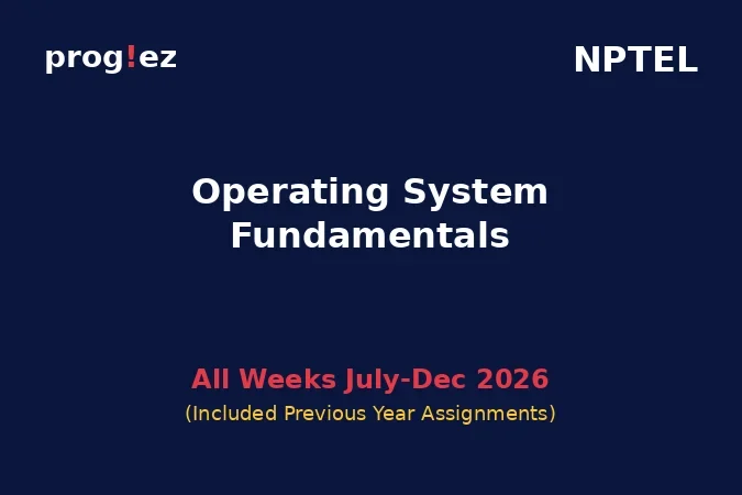 Operating System Fundamentals July-Dec 2026