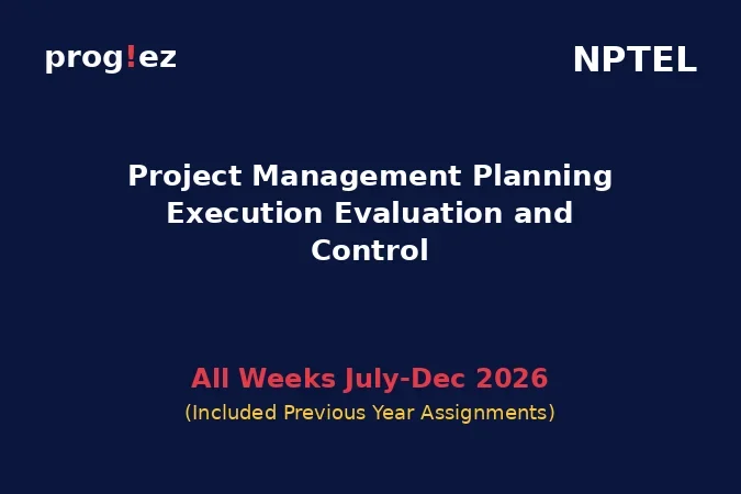 Project Management Planning Execution Evaluation and Control July-Dec 2026