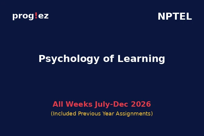 Psychology of Learning July-Dec 2026 Psychology of Learning July-Dec 2026