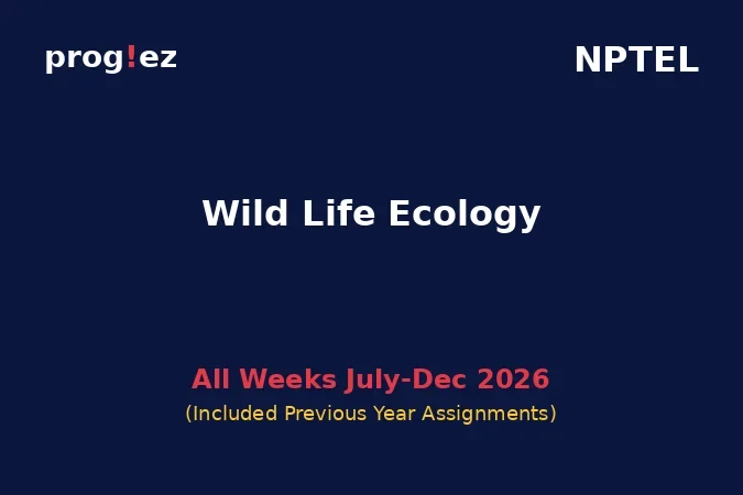 Wild Life Ecology July-Dec 2026