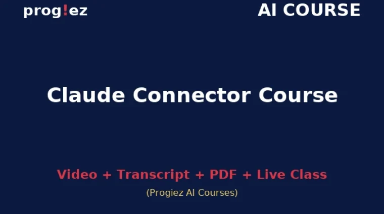 Claude Connector Course Claude Connector Course